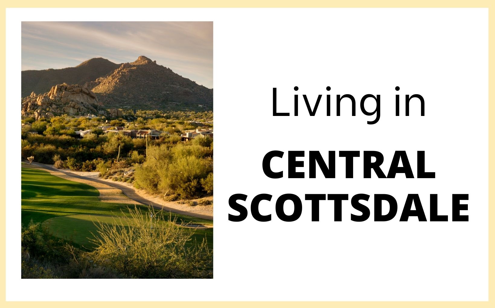 A glimpse into the diverse and inviting neighborhoods of Central Scottsdale, AZ.