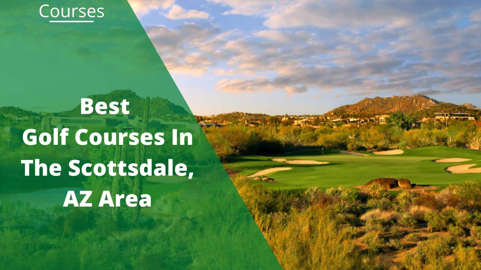 Explore the beauty and diversity among the top golf courses in Scottsdale.