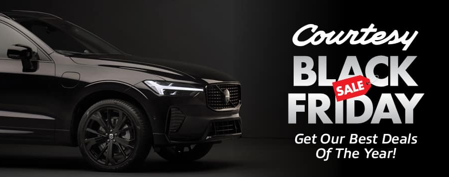 Discover Your Perfect Vehicle: Black Friday Specials at Courtesy Volvo Cars